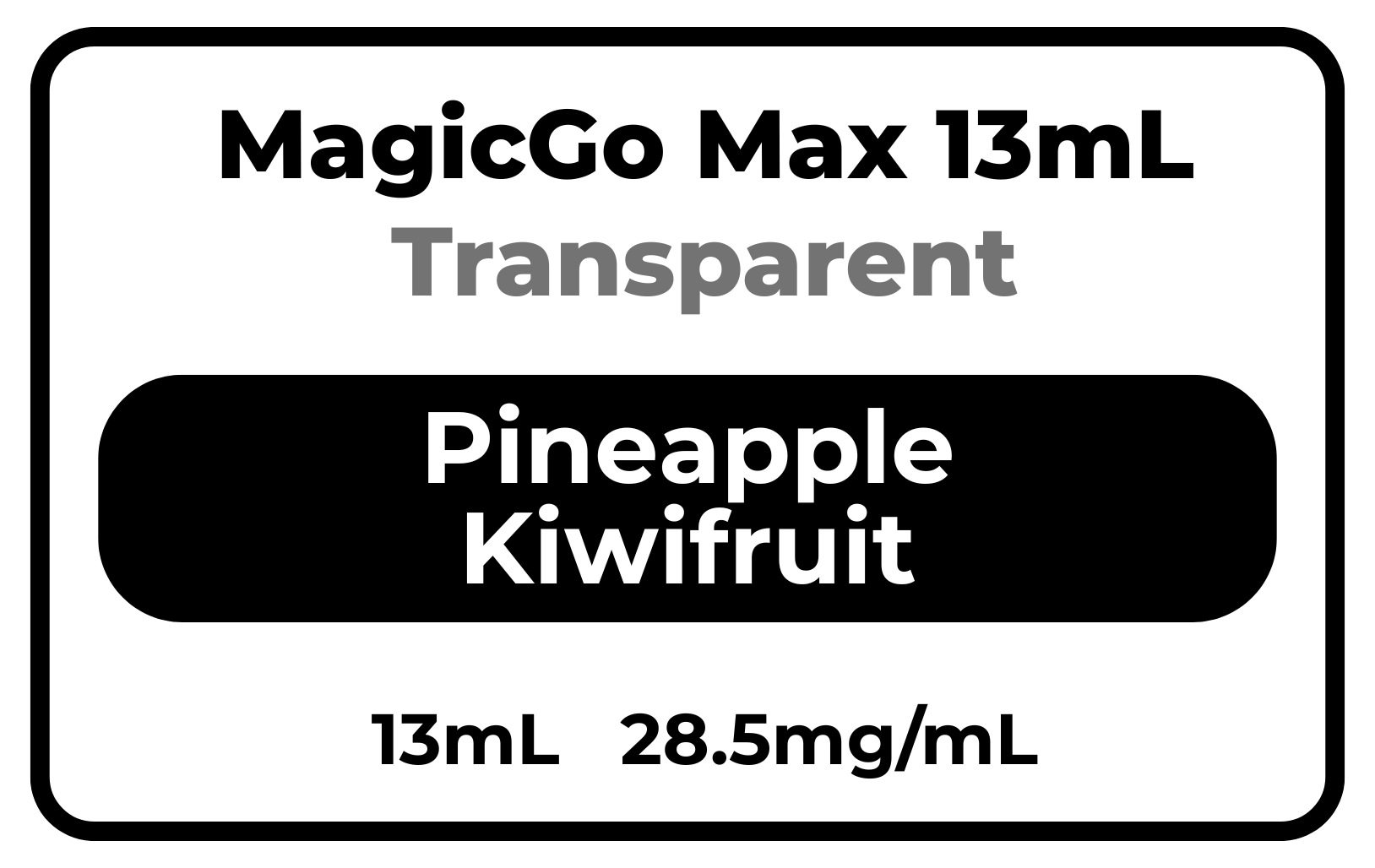 MagicGo MAX 13ml (Transparent) Pineapple Kiwifruit