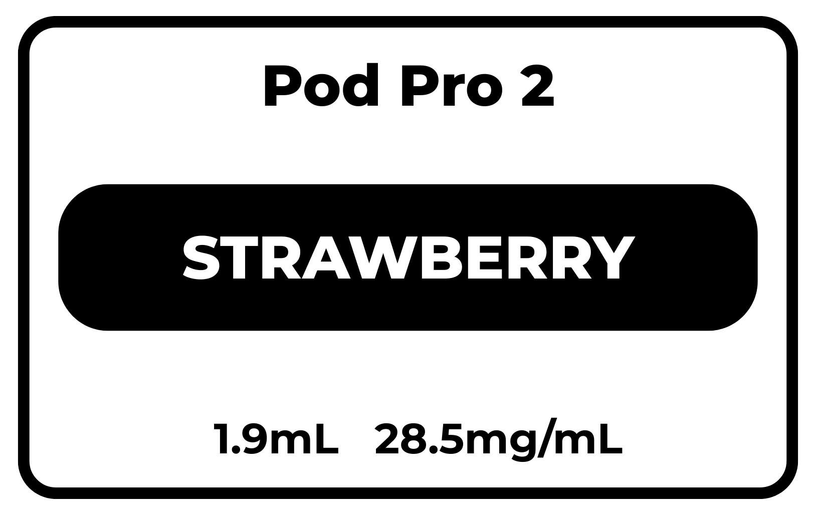 Pod Pro 2 Strawberry 28.5mg/mL Pod Pro 2 Strawberry 28.5mg/mL