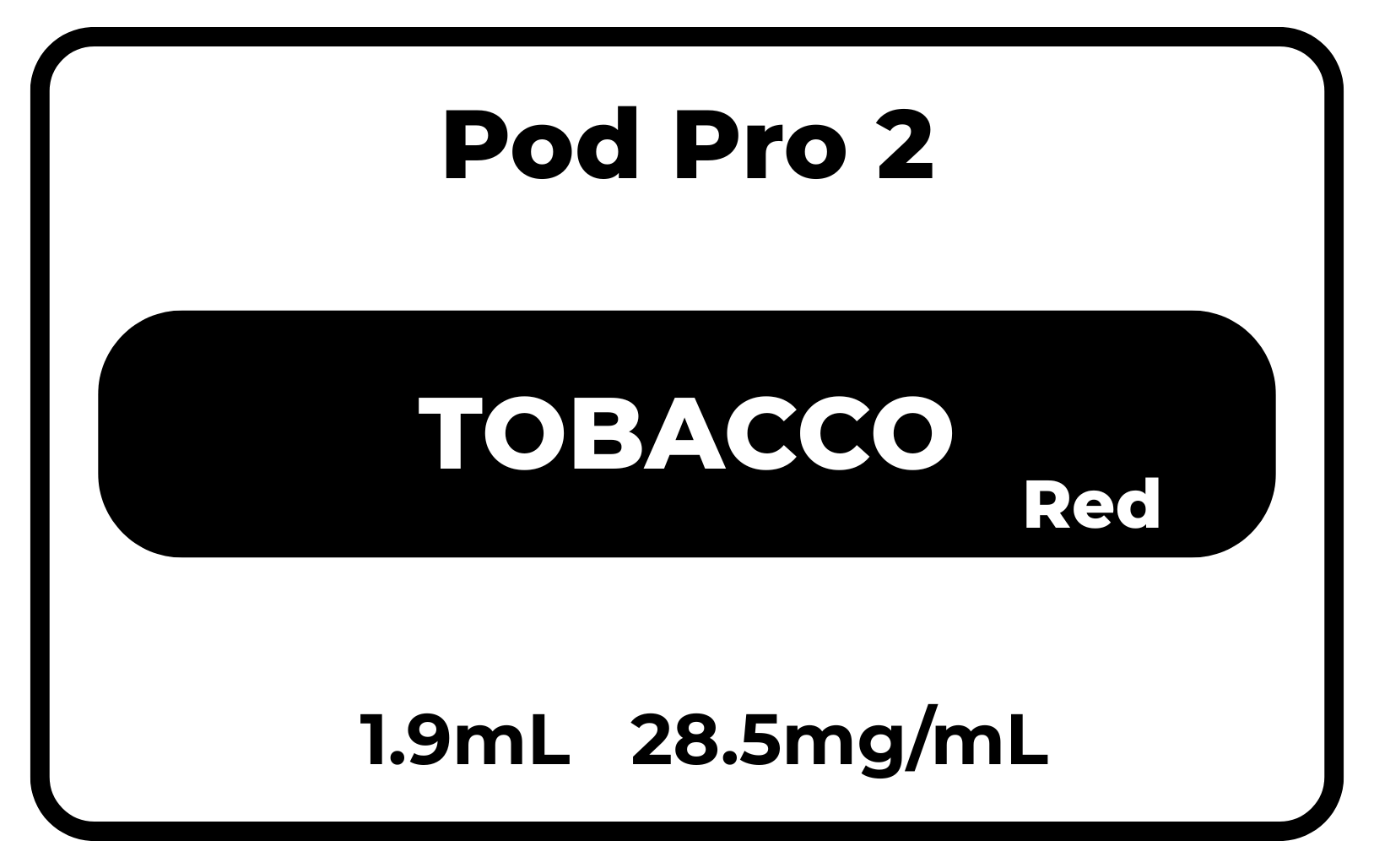 Pod Pro 2 Tobacco (Red) 28.5mg/mL