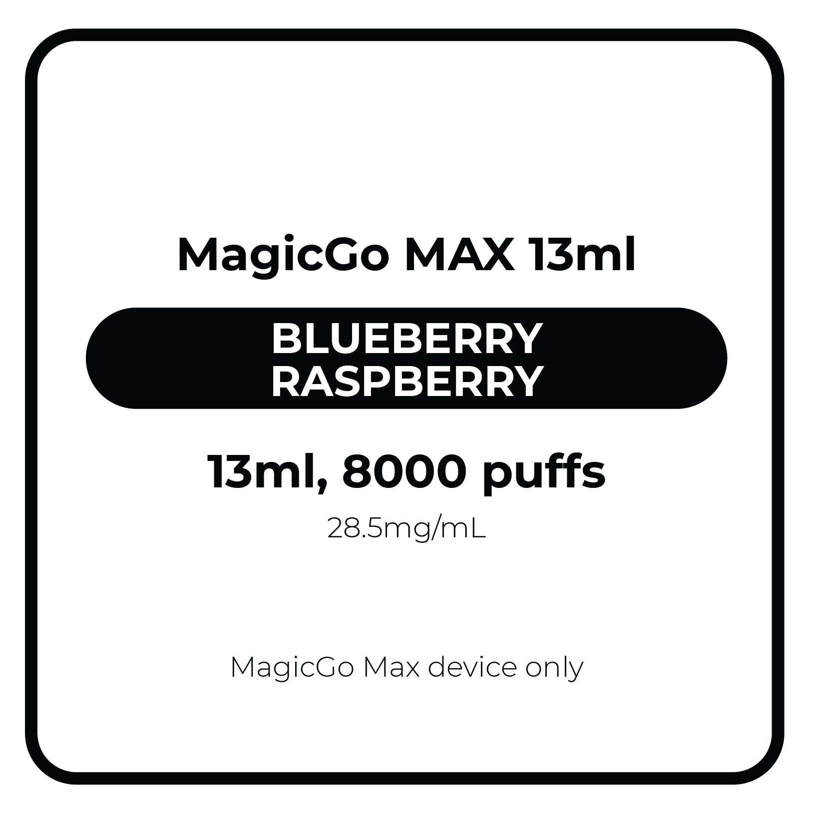 MagicGo MAX 13mL Blueberry Raspberry 28.5mg/mL