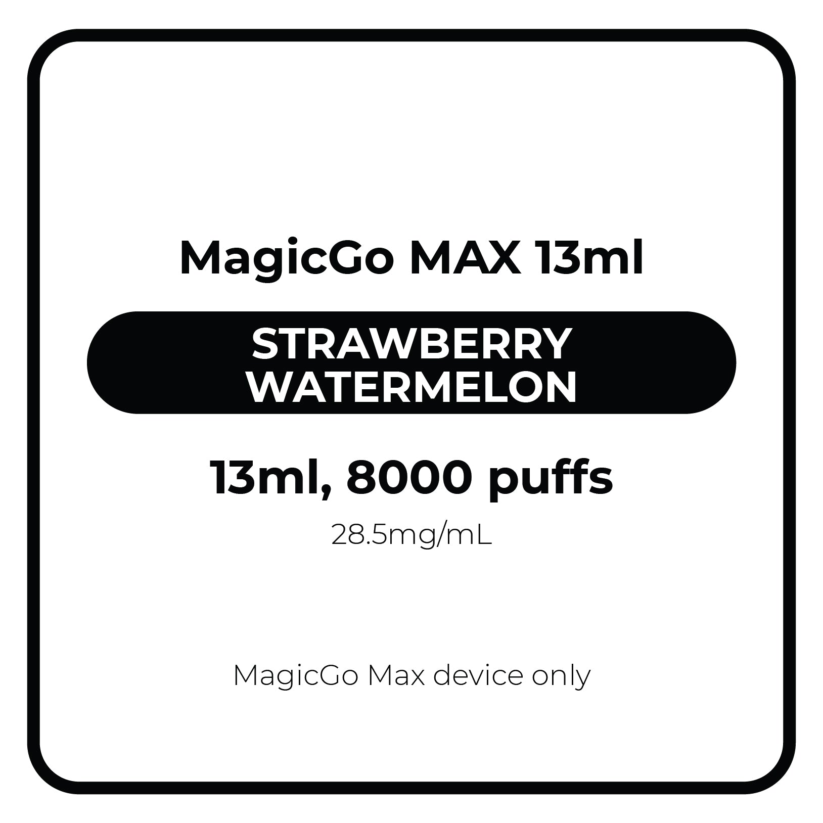 MagicGo MAX 13mL Strawberry Watermelon 28.5mg/mL