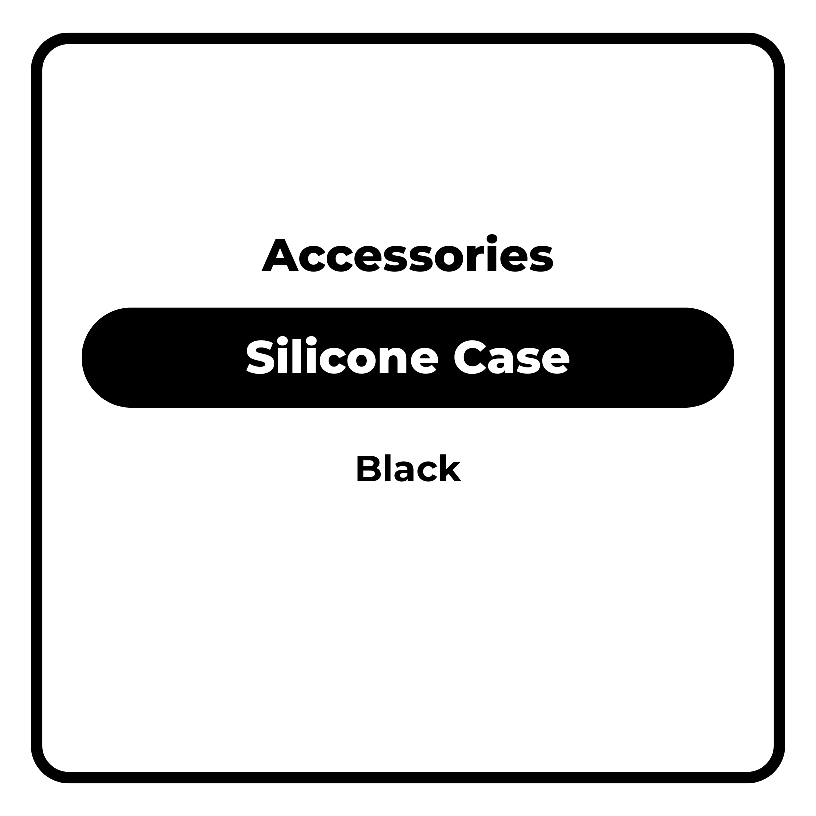 Silicone Case