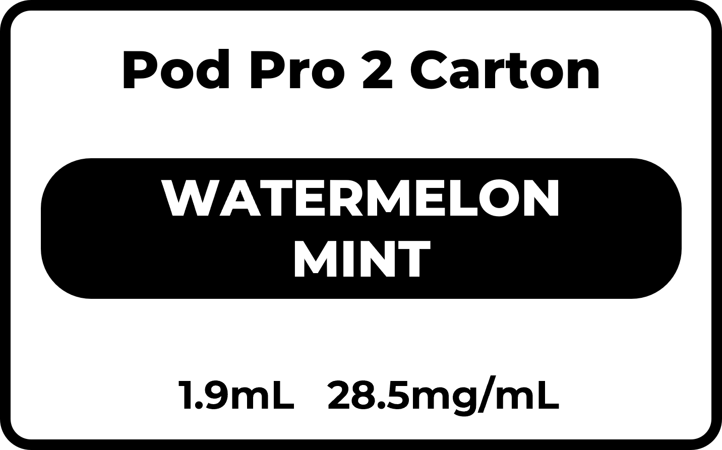 Pod Pro 2 CARTON Watermelon Mint 28.5mg/mL (NEW)