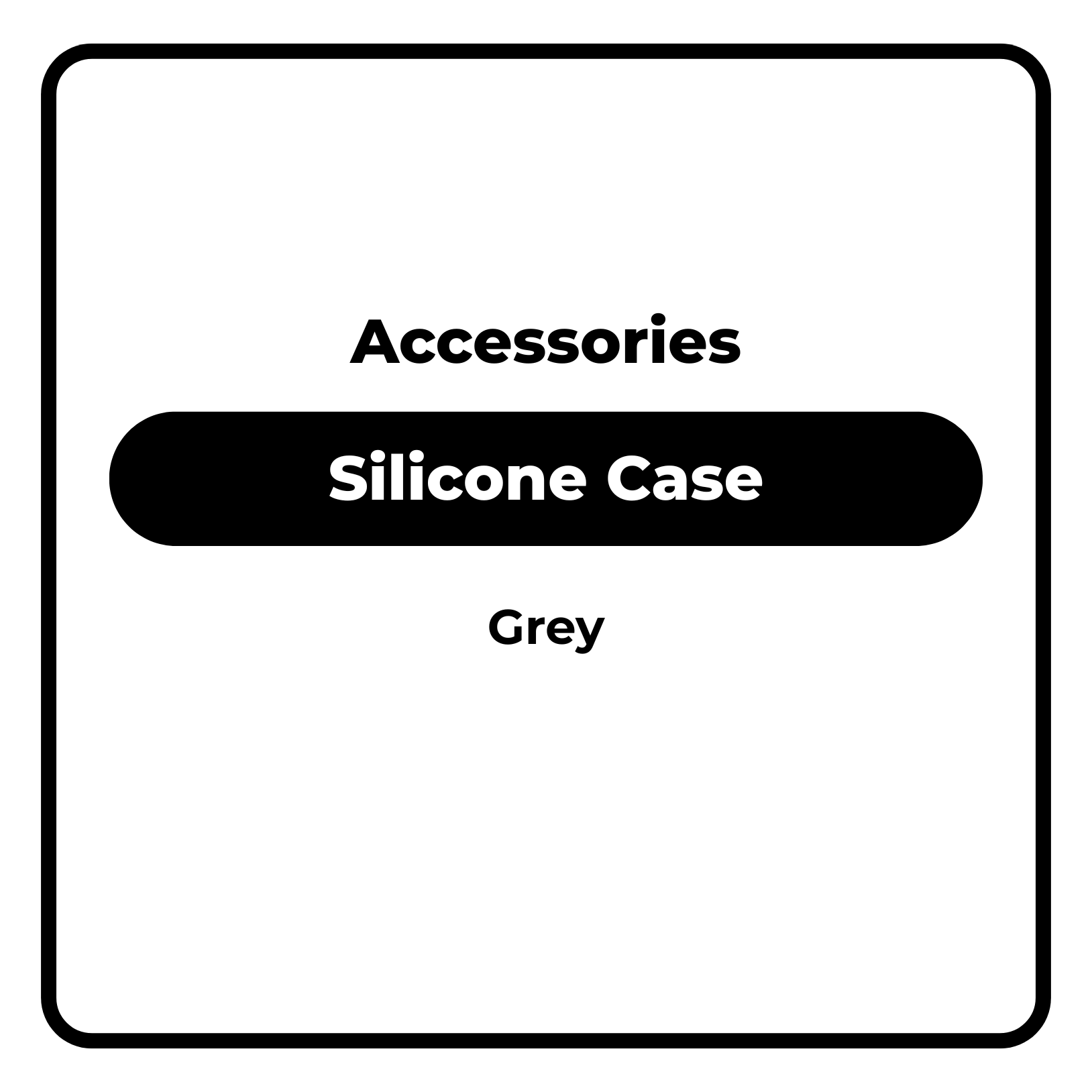 Silicone Case