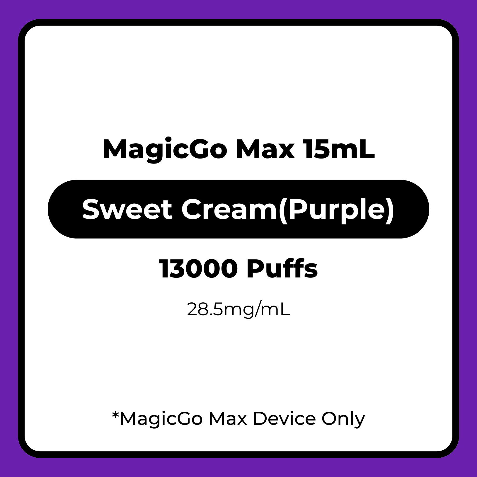 MagicGo Max 15mL Sweet Cream(Purple) 28.5mg/mL